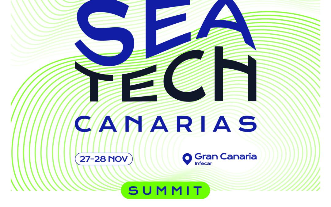 Gran Canaria se prepara para acoger el evento ‘’SeaTech Canarias’’: SUMMIT Internacional de Innovación tecnológica en el sector marino-marítimo