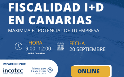 Maximiza el potencial de tu empresa con la fiscalidad I+D en Canarias
